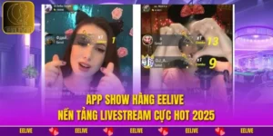 App Show Hàng EELIVE