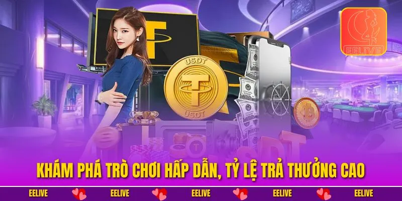Khám phá trò chơi hấp dẫn, tỷ lệ trả thưởng cao