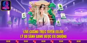 Live Casino Trực Tuyến